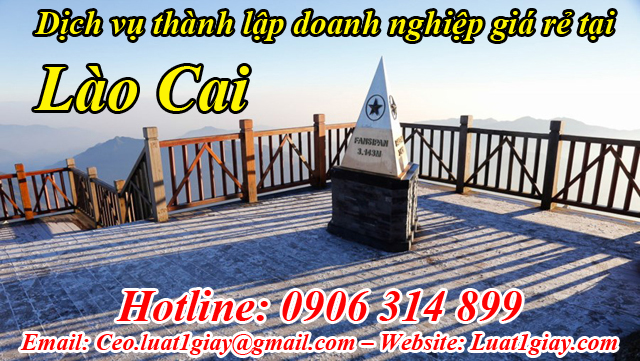 dịch vụ thành lập công ty giá rẻ nhất tại Lào Cai