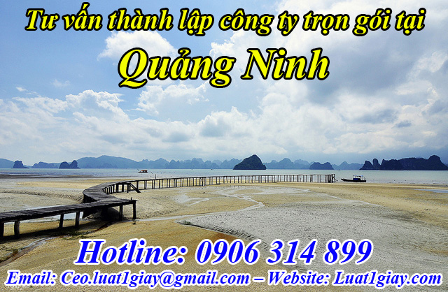 thành lập công ty nhanh chóng giá rẻ tại Quảng Ninh